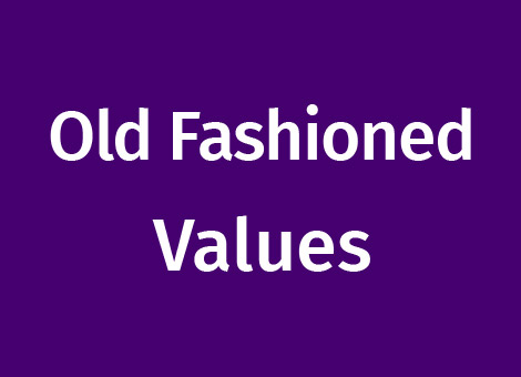 old fashioned values